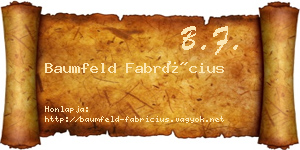 Baumfeld Fabrícius névjegykártya
